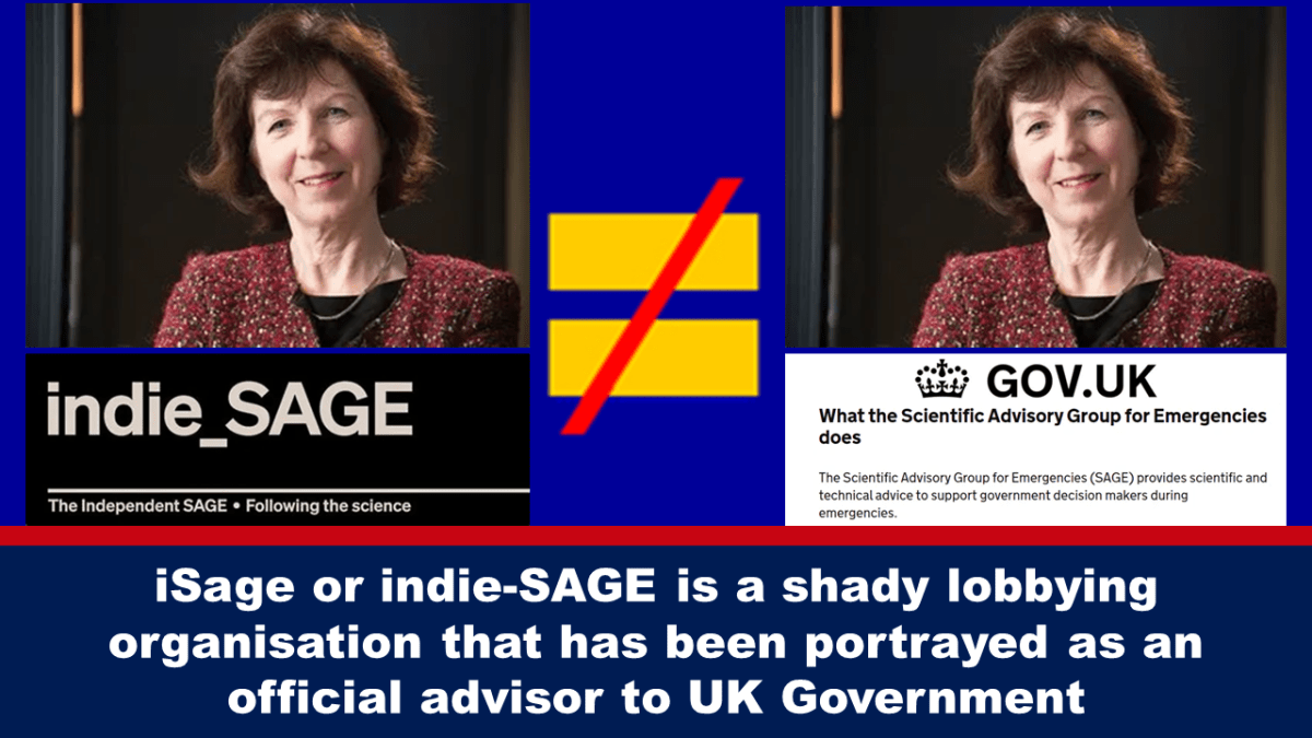 iSage or indie-SAGE is a dubious lobbying organization listed as an official adviser to the UK government